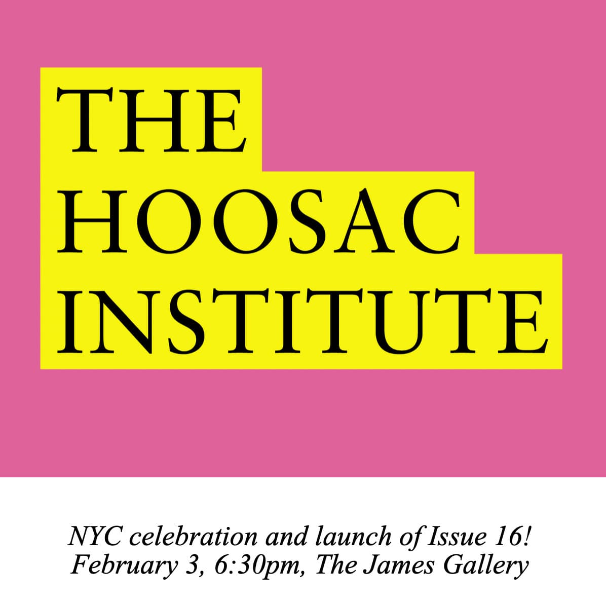 The Hoosac Institute Issue 16 Launch